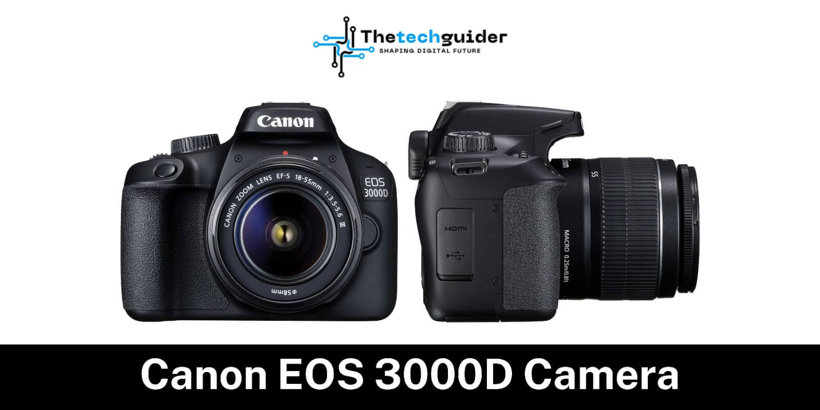 Canon EOS 3000D Camera